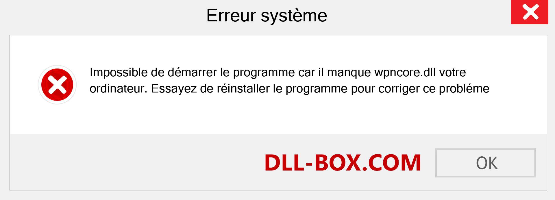 Le fichier wpncore.dll est manquant ?. Télécharger pour Windows 7, 8, 10 - Correction de l'erreur manquante wpncore dll sur Windows, photos, images